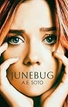 Junebug: An Extre...