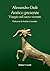 ANTICO PRESENTE. Viaggio nei genio italico by Alessandro Giuli