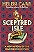 Sceptred Isle: A New Histor...