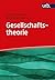 Gesellschaftstheorie