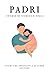 Padri | Storie di Uomini e ...