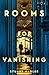 Rooms for Vanishing: the breathtaking WWII historical epic