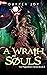 A Wrath of Souls: The Plagu...