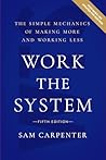 Work the System: ...