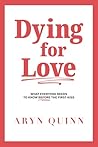 Dying for Love: W...