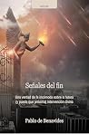 Señales del fin: ...