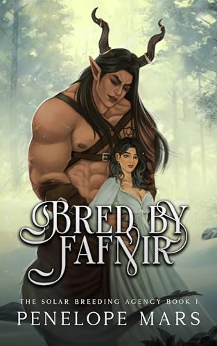 Bred by Fafnir : An Alien Romance (The Solar Breeding Agency Book 1)