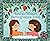 Yasi and Mina's Pomegranate Tree (Own Voices, Own Stories)