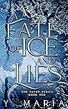 A Fate of Ice and...