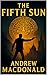 The Fifth Sun
