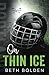 On Thin Ice (Discreet Edition) (Portland Evergreens)
