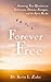 Forever Free: Answering You...