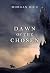 Dawn of the Chosen (Kings a...