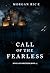 Call of the Fearless (Kings and Sorcerers #11)