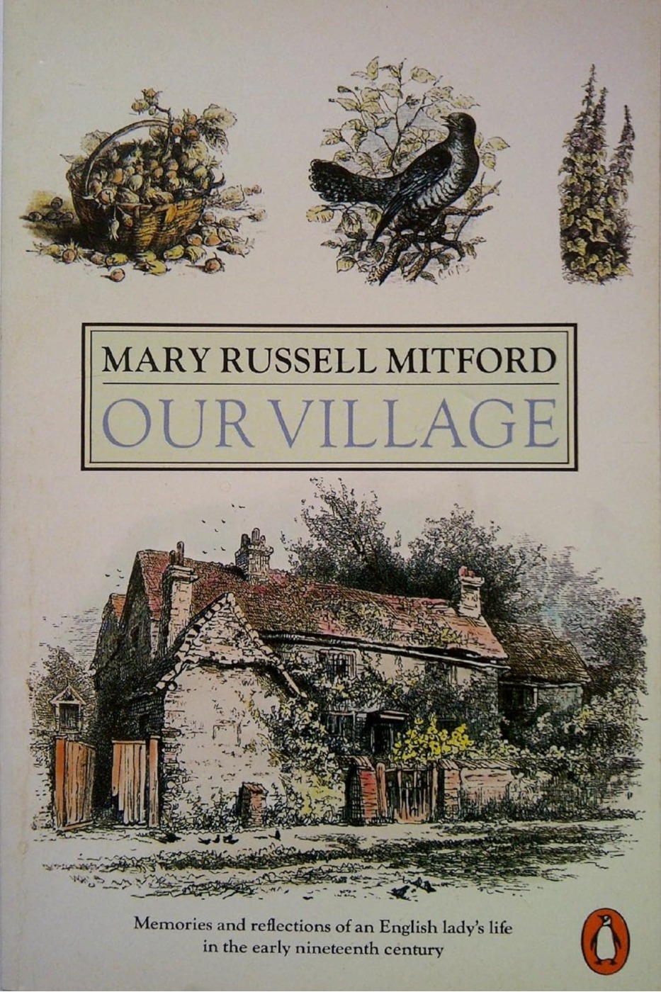 Our Village: Sketches of Rural Character and Scenery