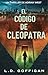 El código de Cleopatra: Un thriller de Adrian West (Aventuras de Adrian West nº 1) (Spanish Edition)