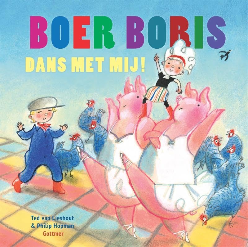 Boer Boris, dans met mij! (Hardcover)