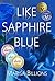 Like Sapphire Blue