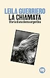 La chiamata. Storia di una donna argentina