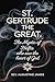 ST. GERTRUDE THE GREAT by AUGUSTINE JAMES
