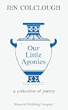 Our Little Agonies