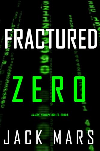 Fractured Zero (Agent Zero #15)