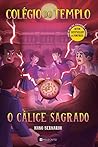 Colégio do Templo - O Cálice Sagrado