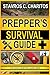 The Prepper’s Survival Guid...