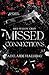 Missed Connections: A Dark Mafia Romance (Red Widow Crew)