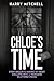 Chloe’s Time: One year of m...