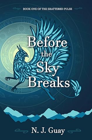 Before the Sky Breaks (The Shattered Pulse, #1)