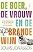 De boer, de vrouw en de brandewijn