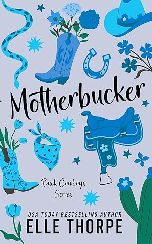 Motherbucker (Buck Cowboys, #4)