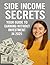 Side Income Secrets: Your G...