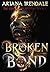 Broken Bond: An Academy Fae...