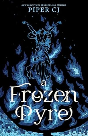 A Frozen Pyre (Villains, #2)