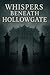 Whispers Beneath Hollowgate