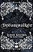 Dreamwalker (Alora, #1)