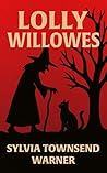 Lolly Willowes: I...