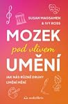Mozek pod vlivem ...