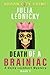 Death of a Brainiac: A Unity Lockhart Mystery (Unity Lockhart Mystery Series - Urban Cozy Crime)