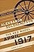 April 1917: The Red Wheel, ...