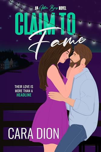 Claim to Fame  (Aster Bay #4)