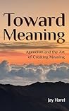 Toward Meaning: C...