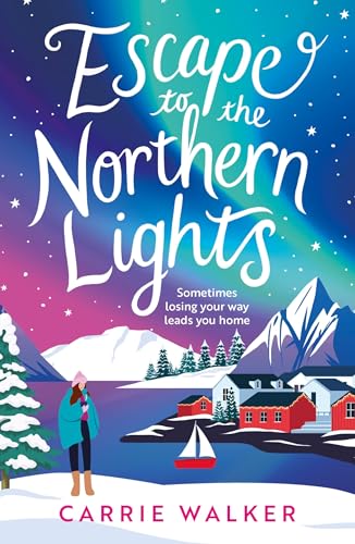 Escape to the Northern Lights (Holiday Romance, #3)