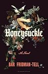 Honeysuckle by Bar Fridman-Tell
