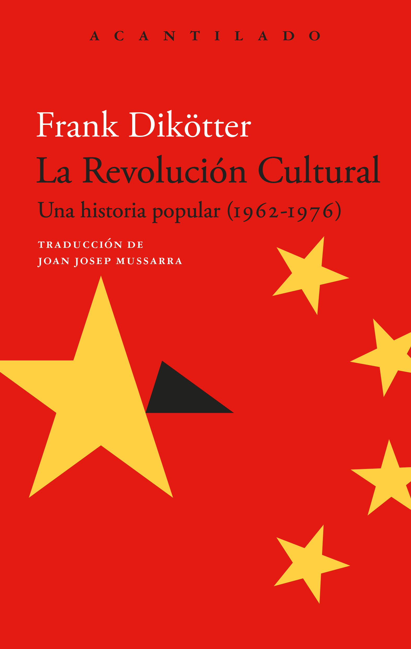 La Revolución Cultural (Spanish Edition)