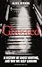 Ghosted: A History of Ghost Hunting, and Why We Keep Looking