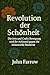 Revolution der Schönheit: D...