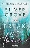 Silver Grove. Bre...